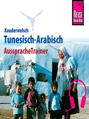 cover image of Reise Know-How Kauderwelsch AusspracheTrainer Tunesisch-Arabisch